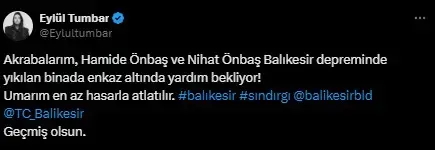 Ünlü oyuncu Eylül Tumbar, Balıkesir'deki 6.1'lik depremde amcasını kaybetti